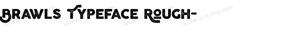 Brawls Typeface Rough字体转换